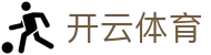 Kaiyun Sports 中国官方入口 - 电子娱乐全站 APP 下载及注册网址
